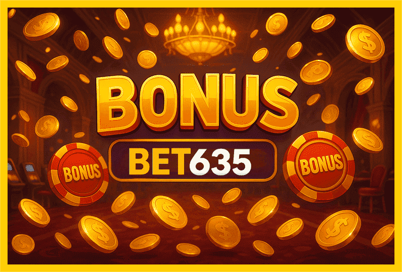 Imagem promovendo bônus BET635 com recompensas imperdíveis.